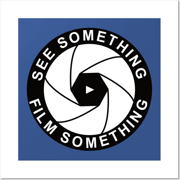 See Something - Film Something (Larger icon) Wall Art by Thinkblots